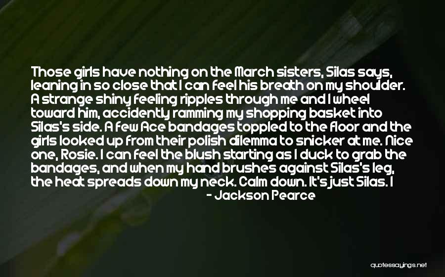 Bandages Quotes By Jackson Pearce Bandages Quotes By Jackson Pearce