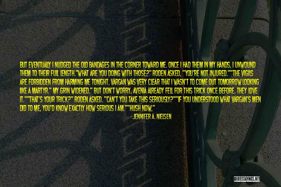 Bandages Quotes By Jennifer A. Nielsen Bandages Quotes By Jennifer A. Nielsen