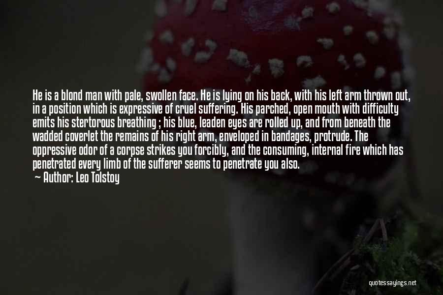 Bandages Quotes By Leo Tolstoy