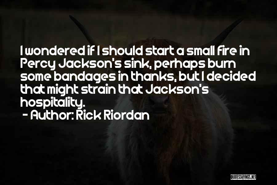 Bandages Quotes By Rick Riordan