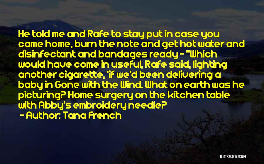 Bandages Quotes By Tana French