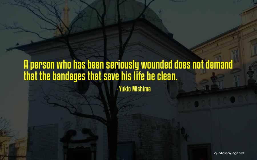 Bandages Quotes By Yukio Mishima