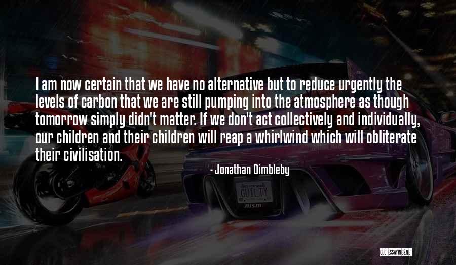 Bandaranayake Maha Quotes By Jonathan Dimbleby Bandaranayake Maha Quotes By Jonathan Dimbleby