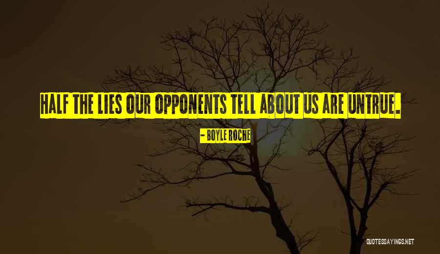 Bandasi 14 Quotes By Boyle Roche Bandasi 14 Quotes By Boyle Roche