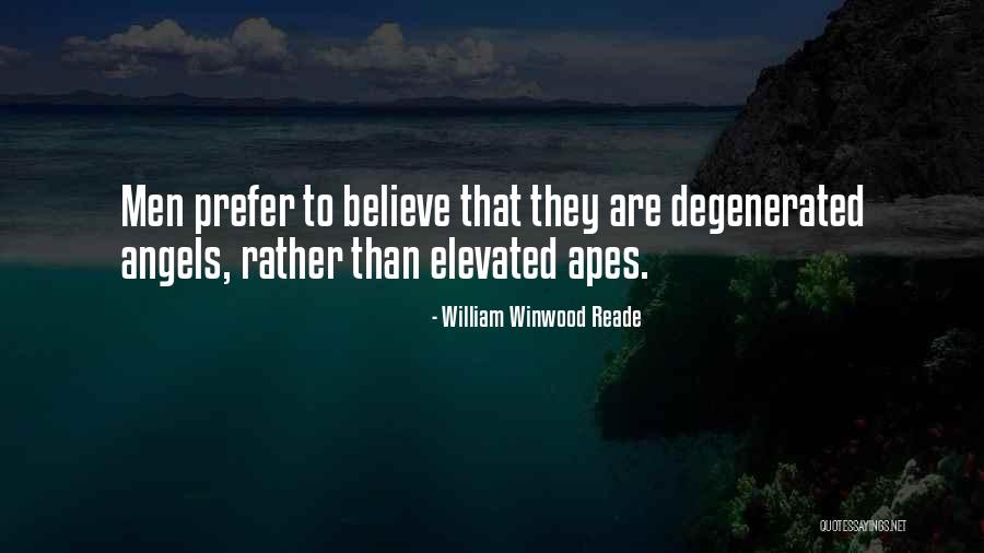 Bandasi 14 Quotes By William Winwood Reade Bandasi 14 Quotes By William Winwood Reade