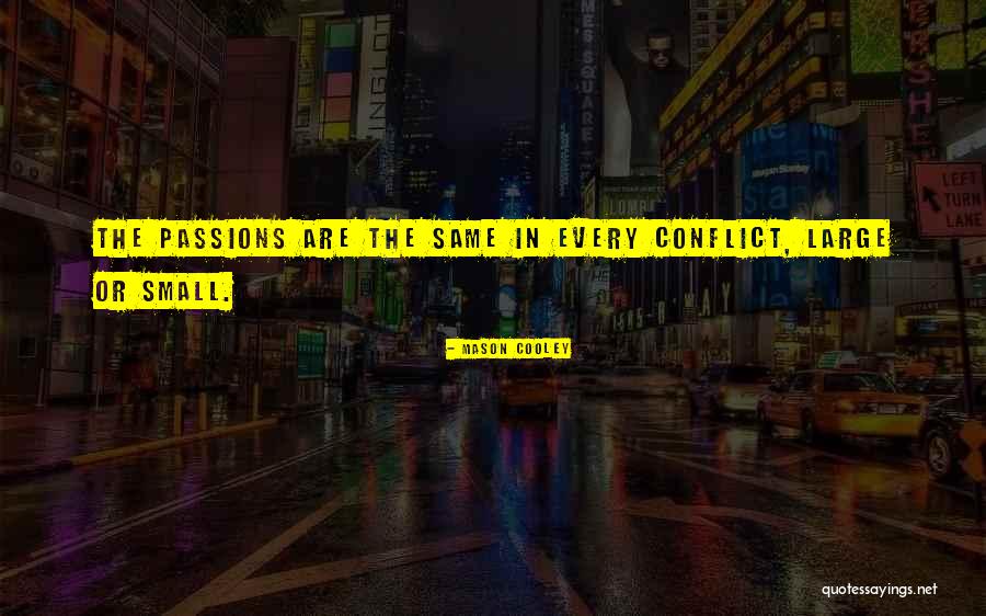 Bandazos Significado Quotes By Mason Cooley Bandazos Significado Quotes By Mason Cooley