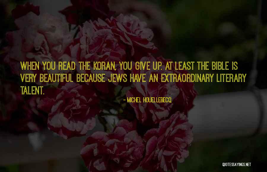 Bandealy Yasmeen Quotes By Michel Houellebecq Bandealy Yasmeen Quotes By Michel Houellebecq