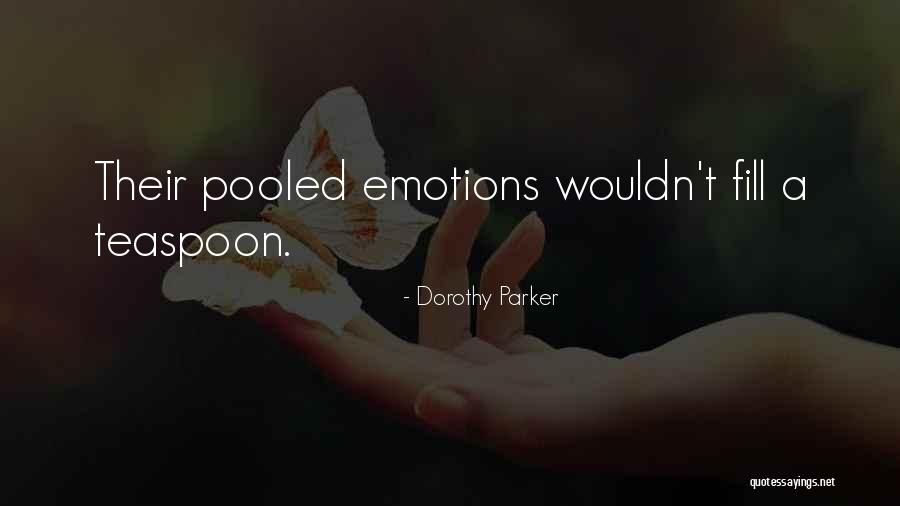 Bandeles Quotes By Dorothy Parker