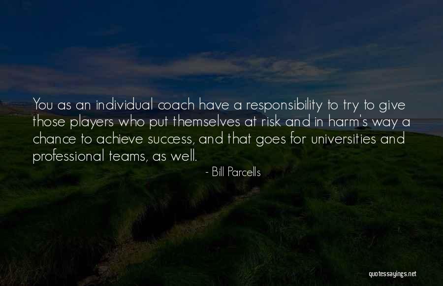 Bandeletky Quotes By Bill Parcells