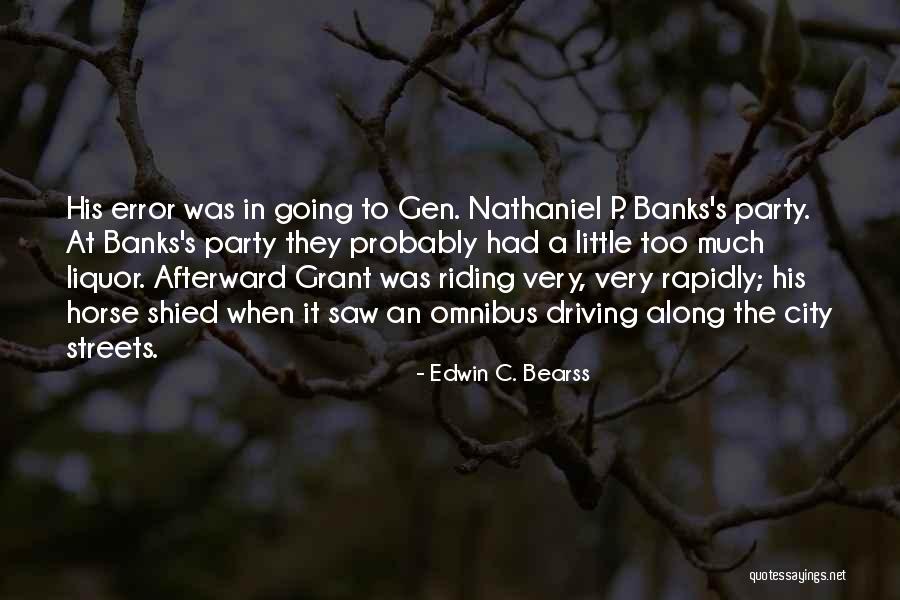 Bandeletky Quotes By Edwin C. Bearss