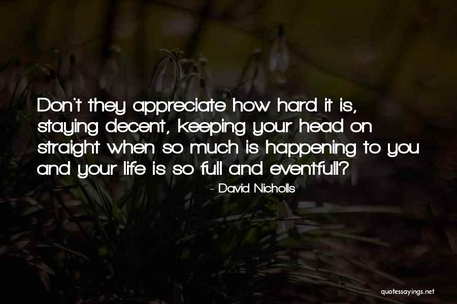 Bandelin Sonorex Quotes By David Nicholls Bandelin Sonorex Quotes By David Nicholls