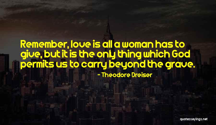 Banden De Conde Quotes By Theodore Dreiser Banden De Conde Quotes By Theodore Dreiser