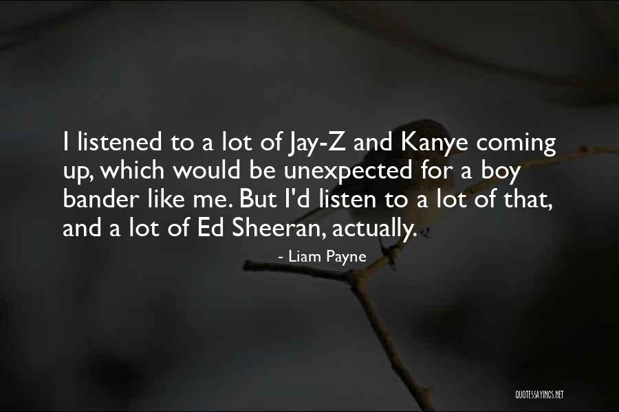 Bander Quotes By Liam Payne Bander Quotes By Liam Payne