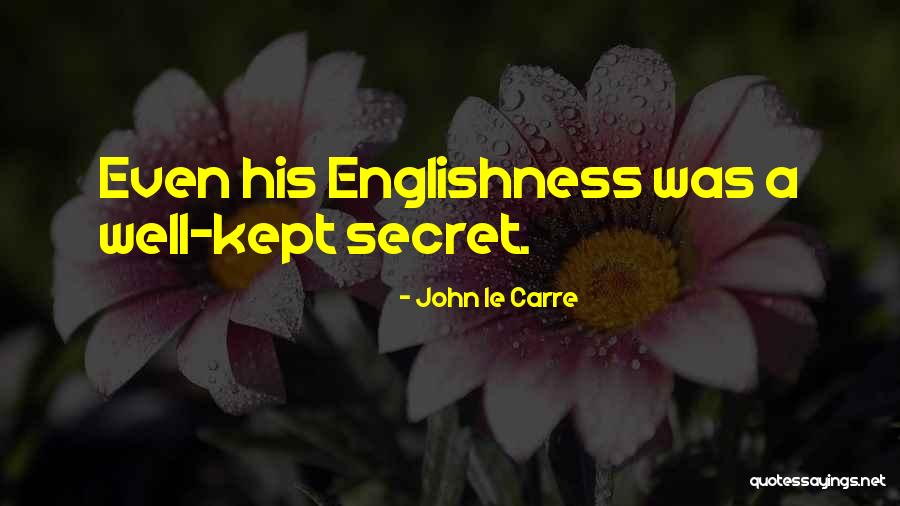 Bandera De La Republica Dominicana Quotes By John Le Carre