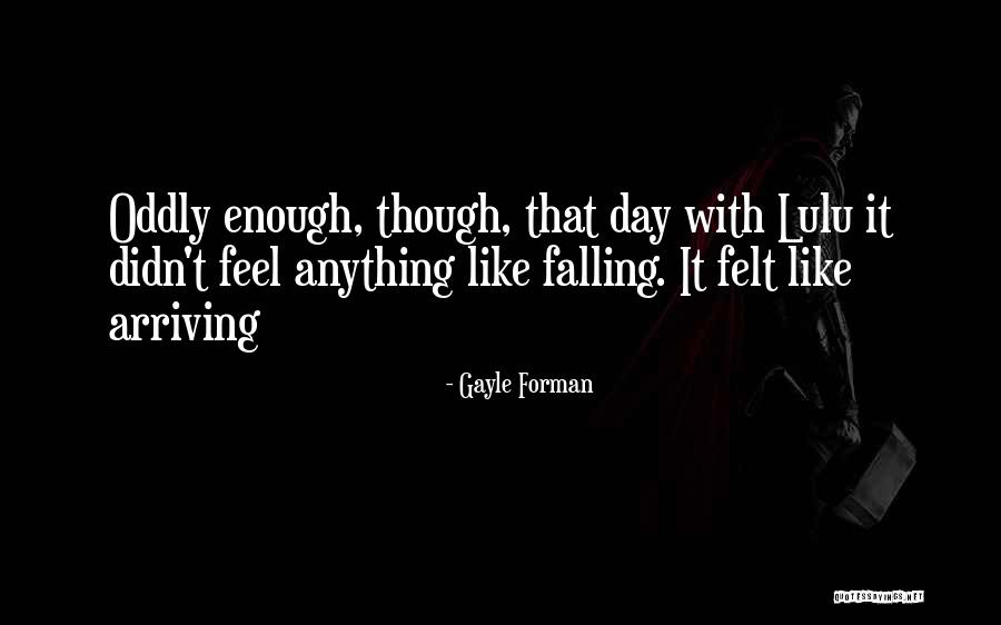 Bandersnatch Book Quotes By Gayle Forman Bandersnatch Book Quotes By Gayle Forman