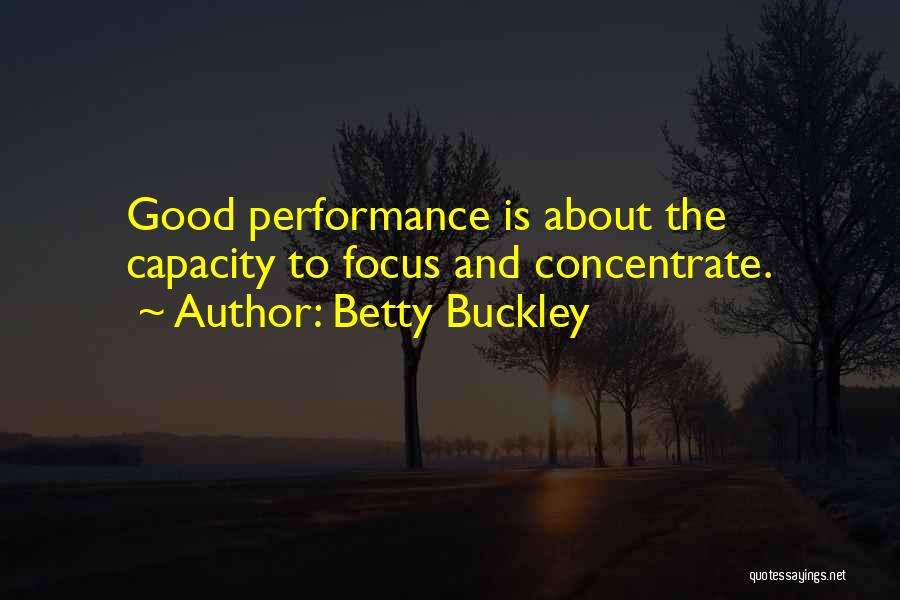 Bandesportswear Quotes By Betty Buckley