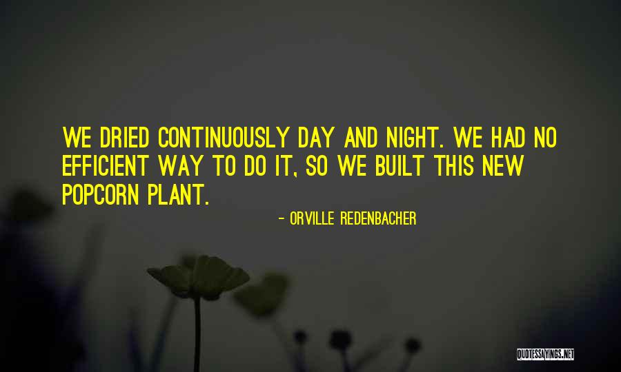 Bandeya Quotes By Orville Redenbacher Bandeya Quotes By Orville Redenbacher