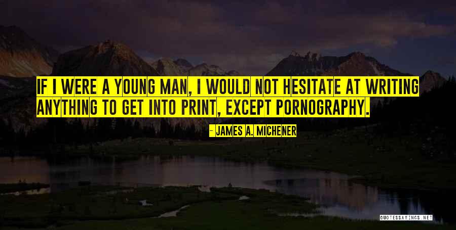 Bandiaterra Quotes By James A. Michener Bandiaterra Quotes By James A. Michener