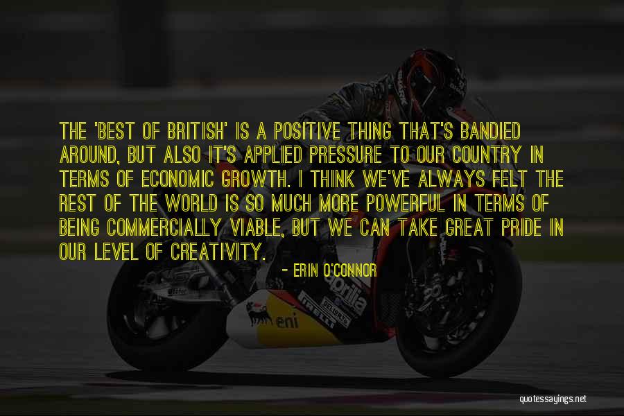 Bandied Quotes By Erin O'Connor Bandied Quotes By Erin O'Connor