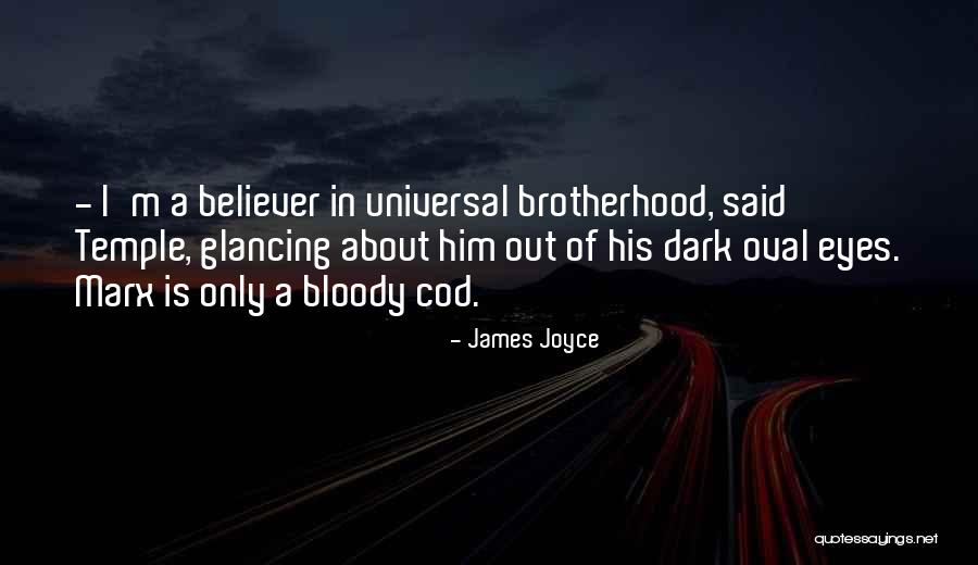 Bandies By Nedra Quotes By James Joyce Bandies By Nedra Quotes By James Joyce