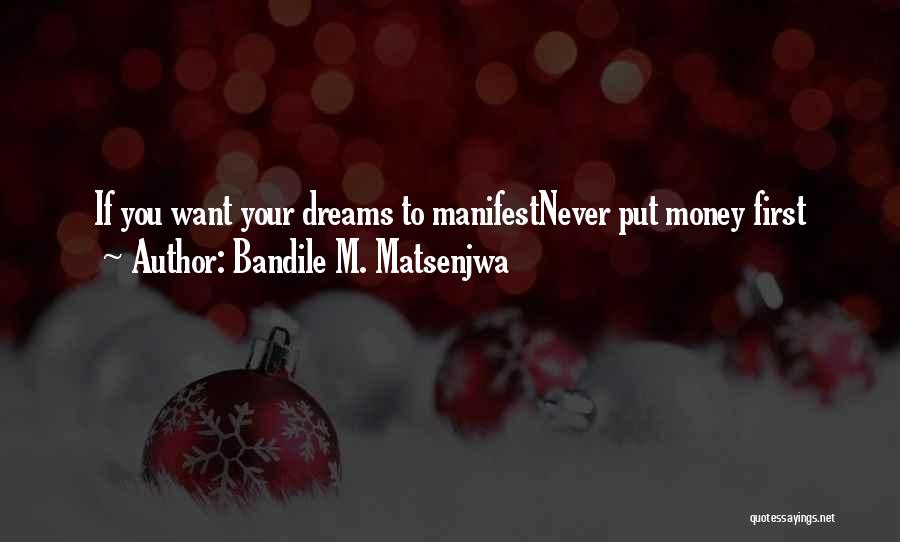 Bandile M. Matsenjwa Quotes 1888699