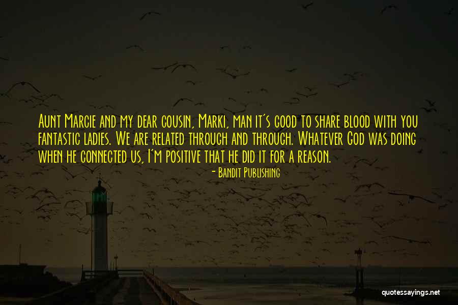 Bandit Publishing Quotes 1601870 Bandit Publishing Quotes 1601870