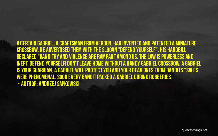 Bandit Quotes By Andrzej Sapkowski