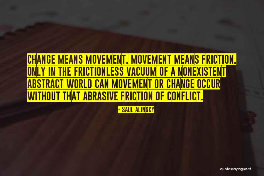 Bandites Quotes By Saul Alinsky Bandites Quotes By Saul Alinsky