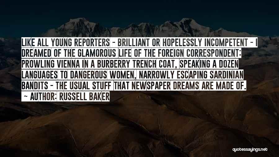 Bandits Quotes By Russell Baker