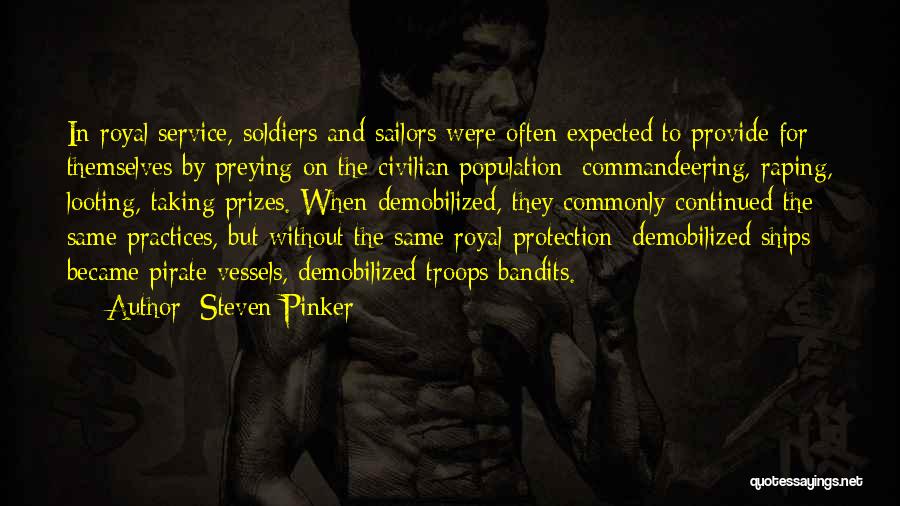 Bandits Quotes By Steven Pinker