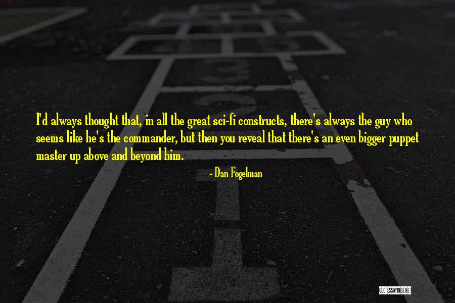 Bandleader Xavier Quotes By Dan Fogelman Bandleader Xavier Quotes By Dan Fogelman