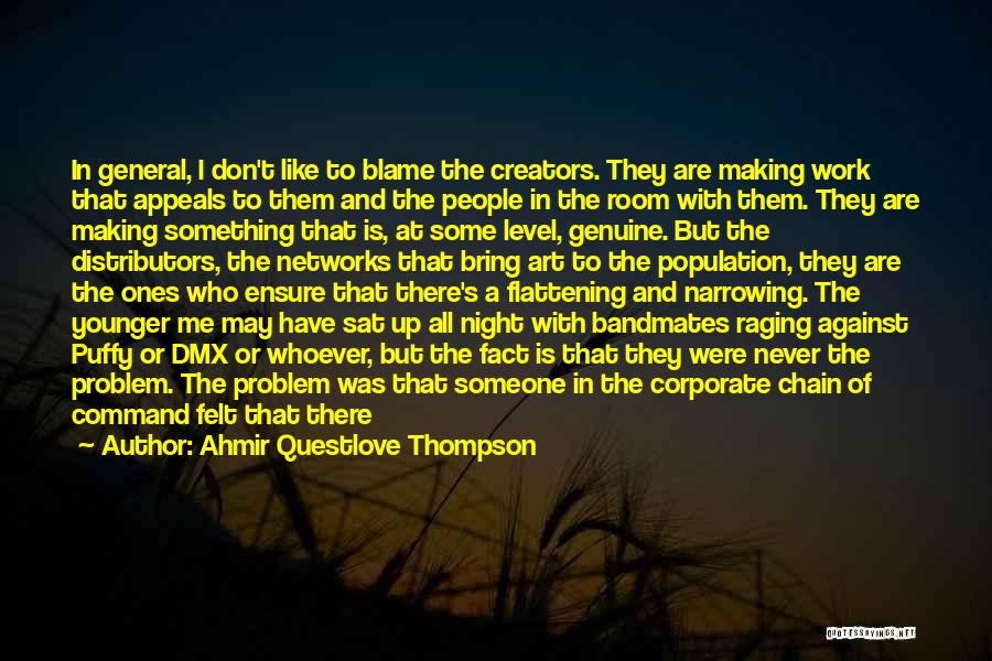 Bandmates Quotes By Ahmir Questlove Thompson