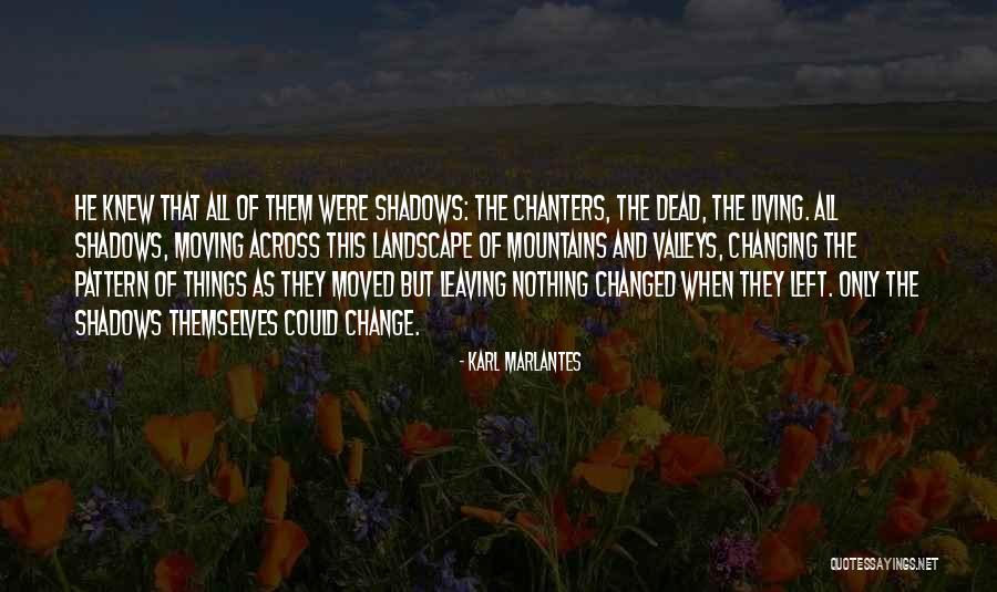 Bandolino B Flexible Shoes Quotes By Karl Marlantes Bandolino B Flexible Shoes Quotes By Karl Marlantes