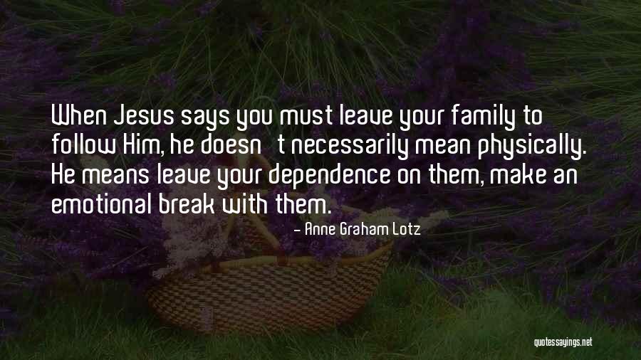 Bandolino Shoes Quotes By Anne Graham Lotz Bandolino Shoes Quotes By Anne Graham Lotz
