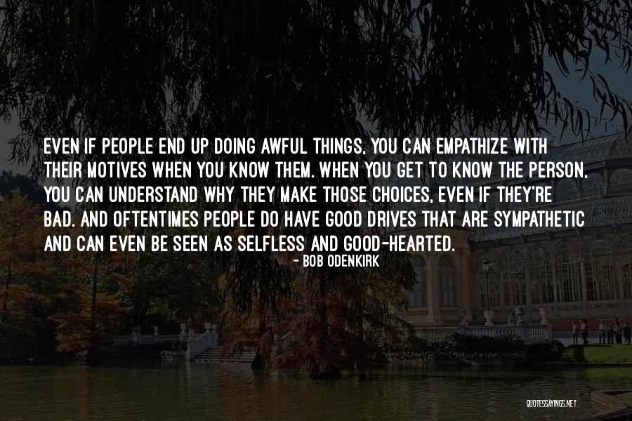 Bandstands For Big Quotes By Bob Odenkirk Bandstands For Big Quotes By Bob Odenkirk