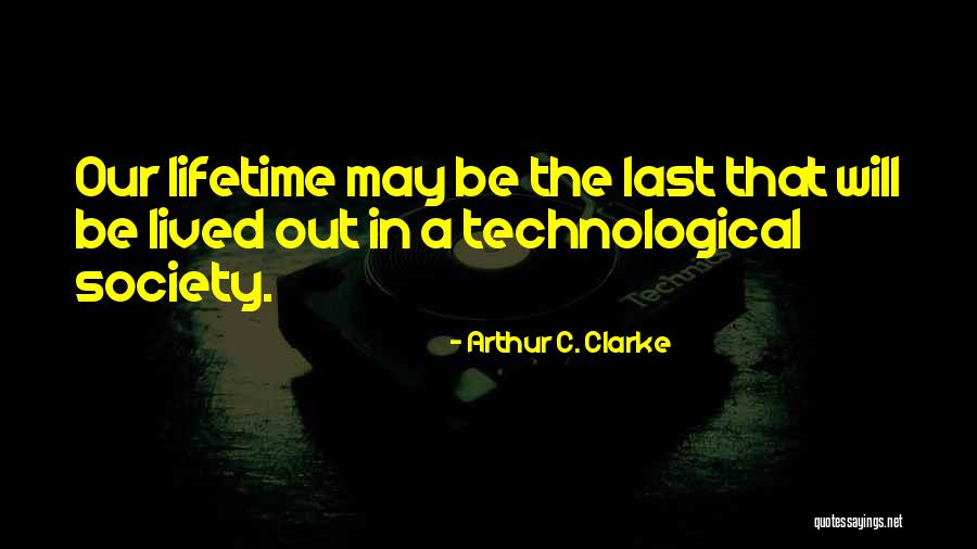 Banducci Construction Quotes By Arthur C. Clarke Banducci Construction Quotes By Arthur C. Clarke