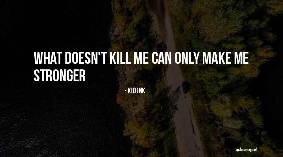 Bandulan Quotes By Kid Ink Bandulan Quotes By Kid Ink
