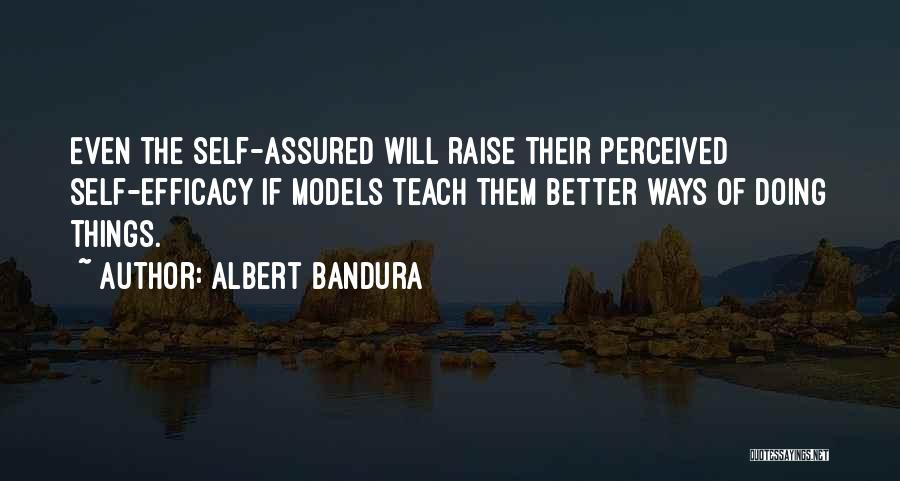 Bandura Quotes By Albert Bandura