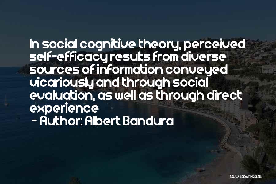 Bandura Quotes By Albert Bandura