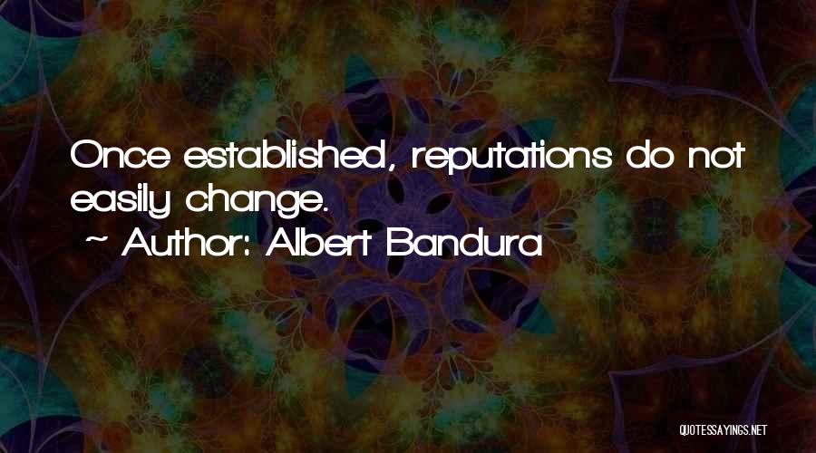 Bandura Quotes By Albert Bandura