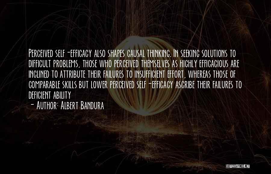 Bandura Self Efficacy Quotes By Albert Bandura