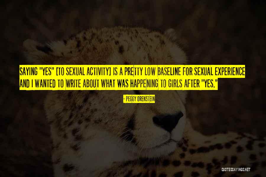 Bandyopadhyay Committee Quotes By Peggy Orenstein Bandyopadhyay Committee Quotes By Peggy Orenstein