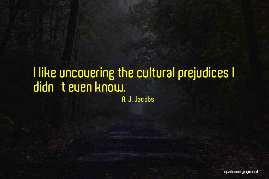 Baneado Quotes By A. J. Jacobs