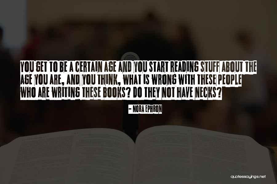 Baneado Quotes By Nora Ephron