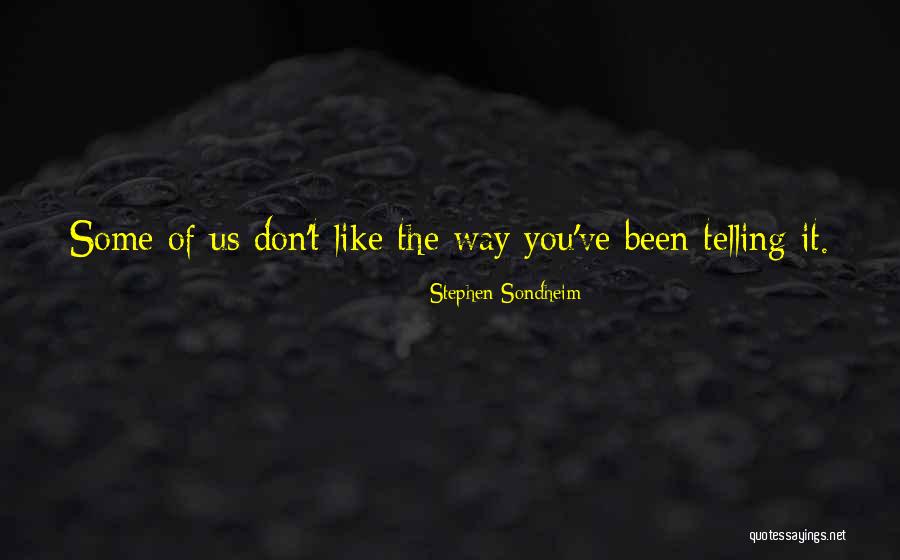Banele Moyo Quotes By Stephen Sondheim