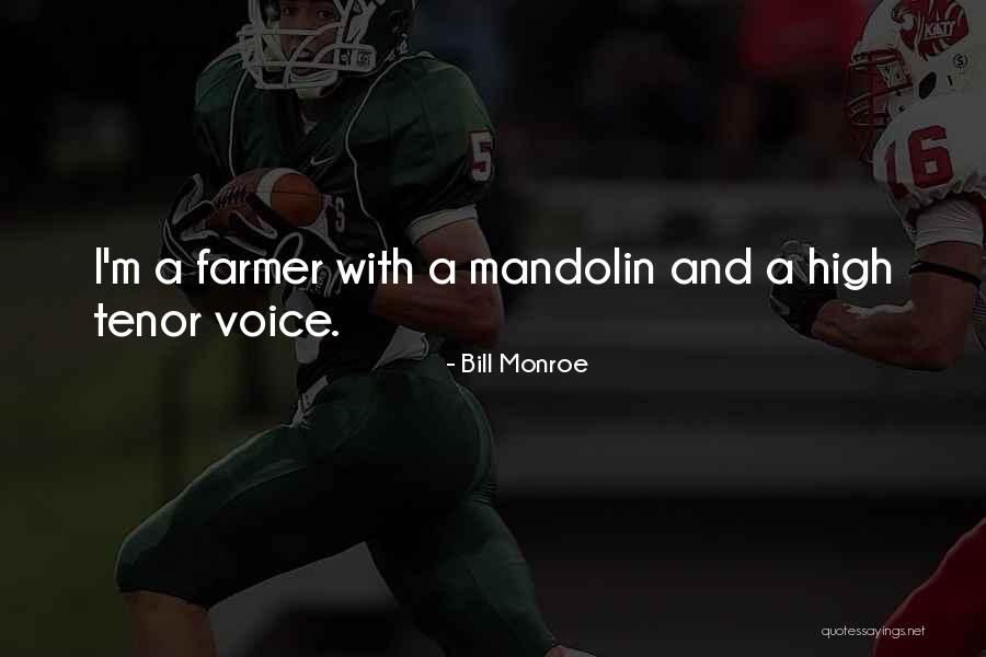 Banette Mega Quotes By Bill Monroe