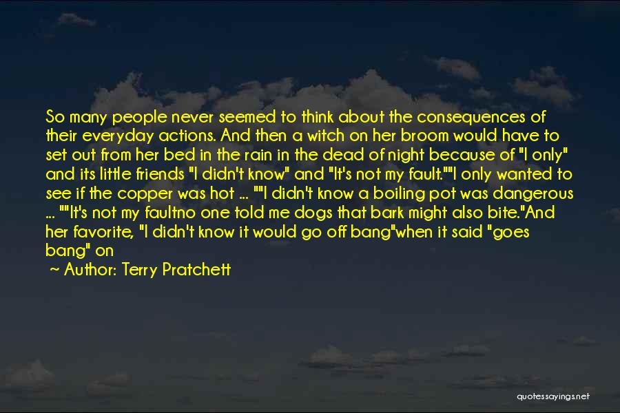 Bang Bang You're Dead Best Quotes By Terry Pratchett