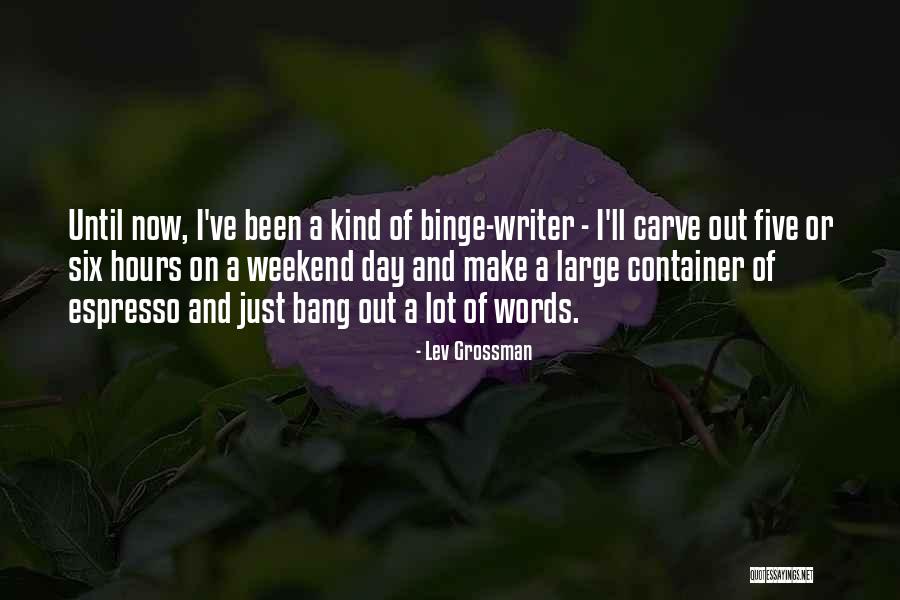 Bang On Quotes By Lev Grossman Bang On Quotes By Lev Grossman
