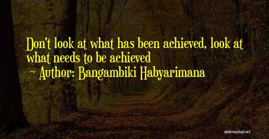 Bangambiki Habyarimana Quotes 160091