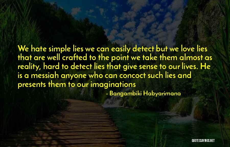 Bangambiki Habyarimana Quotes 2198149